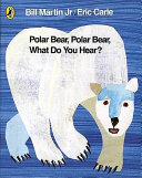 Copertina  Polar bear, polar bear, what do you hear?