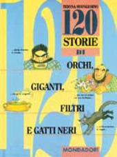 Copertina  120 storie di orchi, giganti, filtri e gatti neri