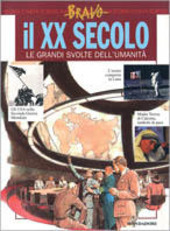 Copertina  il XX secolo : le grandi svolte dell'Umanità