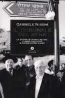 copertina Il tribunale del bene : la storia di Moshe Bejski, l'uomo che creò il Giardino dei giusti