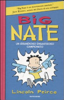 Cover  Big Nate : un grandioso disastroso campionato