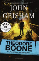 Cover  Theodore Boone : la ragazza scomparsa
