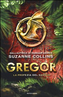 Cover  Gregor : la profezia del sangue