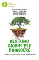 Cover  Ventuno giorni per rinascere : il percorso che ringiovanisce corpo e mente