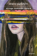 Cover  Strega comanda colore : romanzo