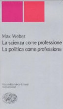 Cover  La scienza come professione ; La politica come professione