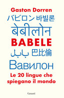 Cover  Babele : le 20 lingue che spiegano il mondo