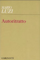 Cover  Autoritratto : scritti scelti dall'Autore con versi inediti