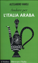 Cover  Andare per l'Italia araba