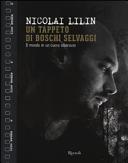 Copertina  Un tappeto di boschi selvaggi : il mondo in un cuore siberiano