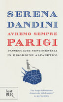 Cover  Avremo sempre Parigi : passeggiate sentimentali in disordine alfabetico