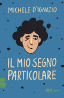 Copertina  Il mio segno particolare