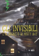 Copertina  Gli Invisibili e il segreto di Misty Bay
