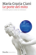 Cover  Le porte del mito : il mondo greco come un romanzo