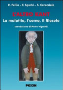 Cover  L'altro Kant : la malattia, l'uomo, il filosofo