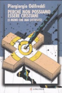 Cover  Perche non possiamo essere cristiani : (e meno che mai cattolici)