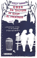 Cover  Cose da salvare in caso di incendio : romanzo