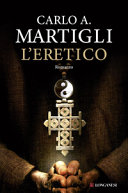 Copertina  L'eretico : romanzo