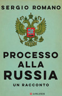 Cover  Processo alla Russia : un racconto