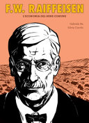 Cover  F.W. Raiffeisen : l'economia del bene comune