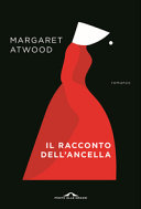 copertina Il racconto dell'ancella : romanzo