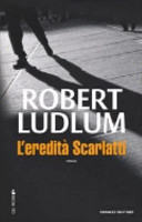 Cover  L'eredità Scarlatti : romanzo