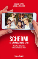 Cover  Schermi: se li conosci non li eviti : manuale per un uso consapevole dei media