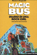 Cover  Magic bus : diario di una rock girl