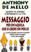 Cover  Messaggio per un'aquila che si crede un pollo : la lezione spirituale della consapevolezza