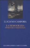 Cover  La democrazia : storia di un'ideologia