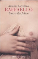 Cover  Raffaello : una vita felice