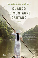 Cover  Quando le montagne cantano : romanzo