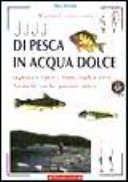 Cover  Manuale illustrato di pesca in acqua dolce
