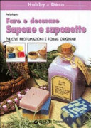 Cover  Fare e decorare sapone e saponette
