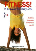 Cover  Fitness! : il manuale completo