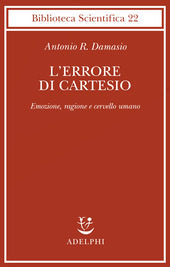 Cover  L'errore di Cartesio : emozione, ragione e cervello umano