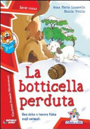 Cover  La botticella perduta : [Una dolce e tenera fiaba sugli animali]