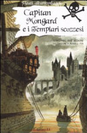 Cover  Capitan Mongard e i templari scozzesi