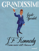 Cover  J.F. Kennedy : l'uomo nuovo dell'America