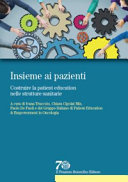 Cover  Insieme ai pazienti : costruire la patient education nelle strutture sanitarie