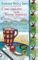 Copertina  L'uso sapiente delle buone maniere : romanzo