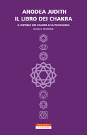 Cover  Il libro dei chakra : il sistema dei chakra e la psicologia