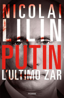 Cover  Putin : l'ultimo zar