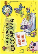 Cover  La famiglia Caccapuzza : arrivano i nonni
