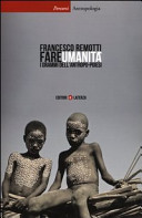 Cover  Fare umanità : i drammi dell'antropo-poiesi