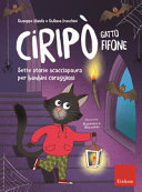 Copertina  Ciripò gatto fifone : sette storie scacciapaura per bambini coraggiosi