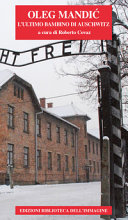 copertina Oleg Mandic : l'ultimo bambino di Auschwitz