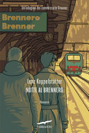 Cover  Notte al Brennero : un'indagine del commissario Grauner : romanzo