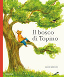 Cover  Il bosco di Topino : un anno nella natura