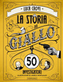 Cover  La storia del giallo in 50 investigatori